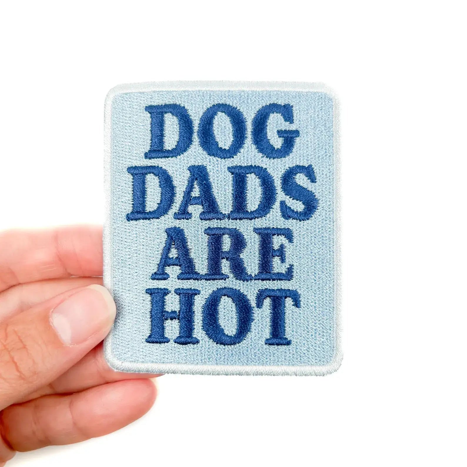 Dog Dads Are Hot Patch – Funny Iron On Patch for Dog Lovers