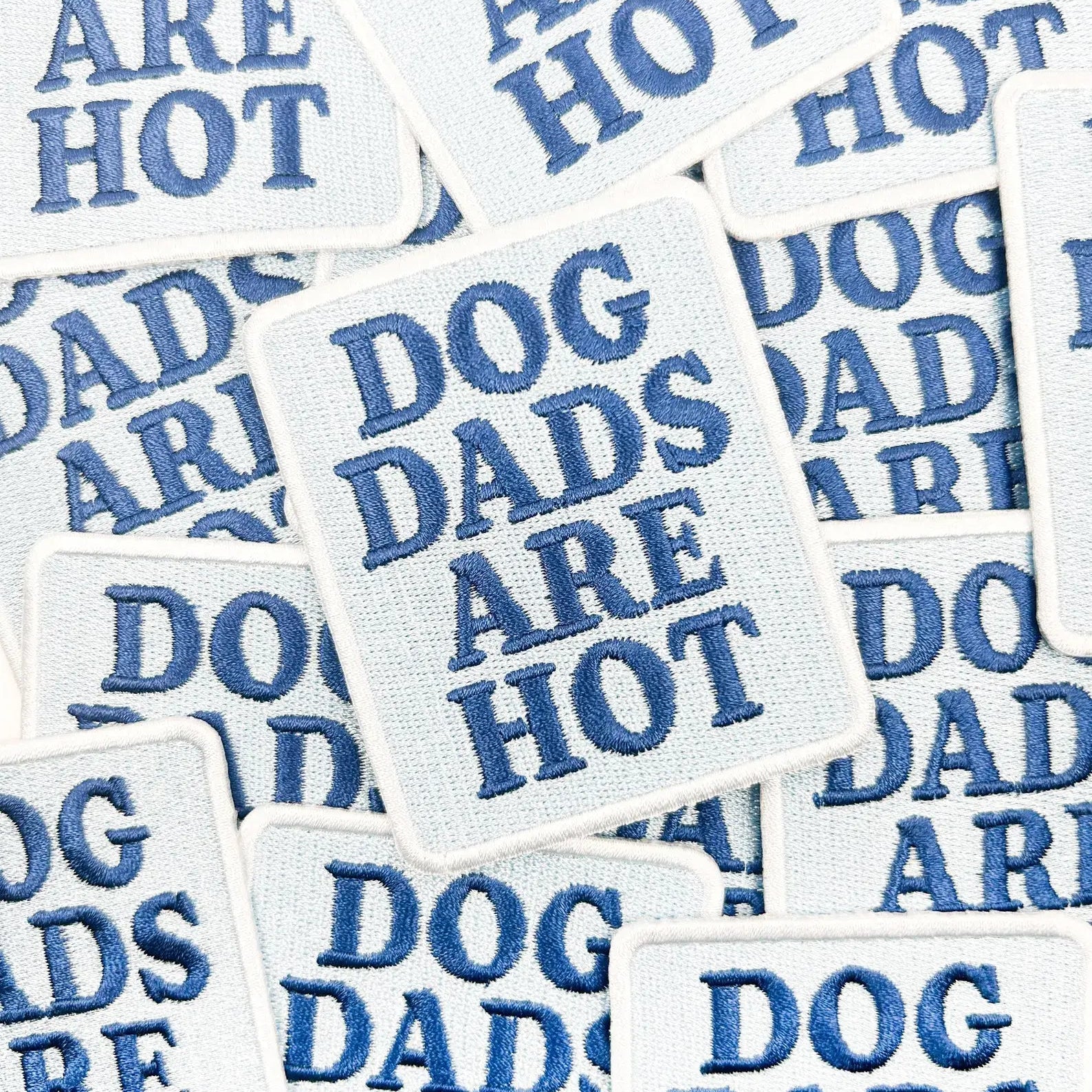 Dog Dads Are Hot Patch – Funny Iron On Patch for Dog Lovers