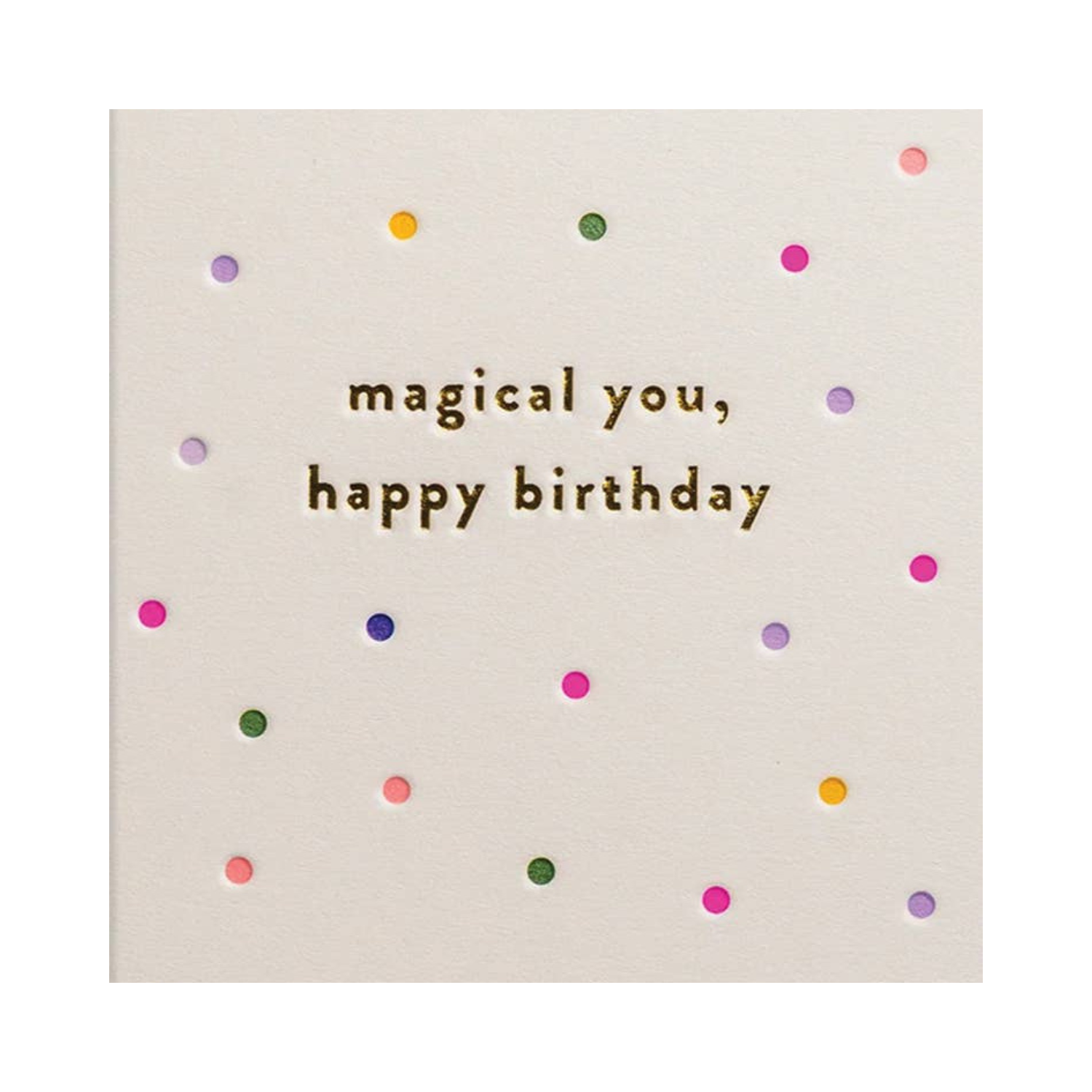Magical You Birthday Greeting Card