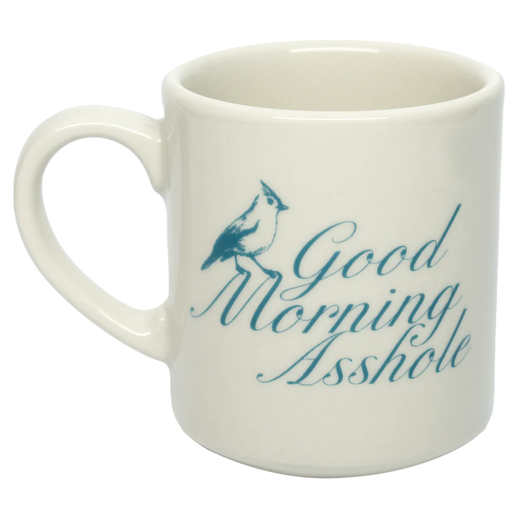 Good Morning Asshole Mug - 10oz