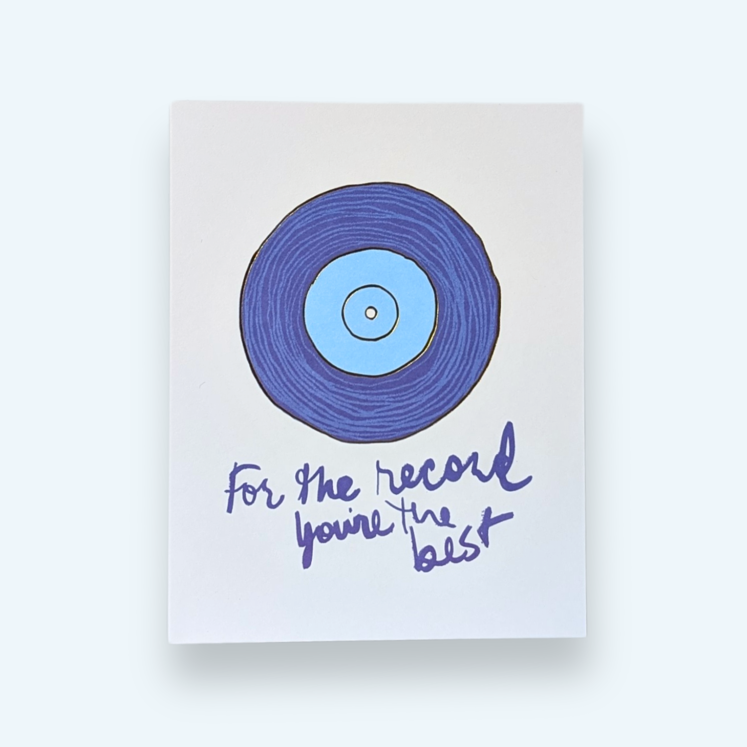 For the Record You're the Best Greeting Card