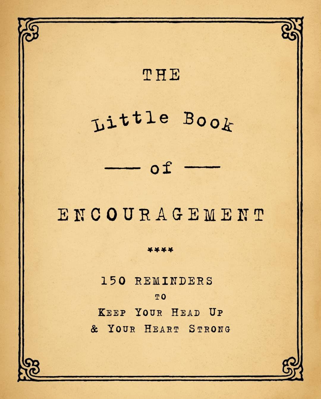The Little Book of Encouragement