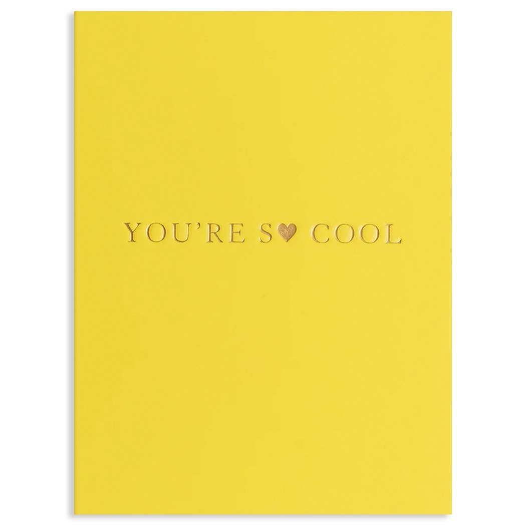 YOU'RE SO COOL ALL OCCASION GREETING CARD 3.5 x 4.75"