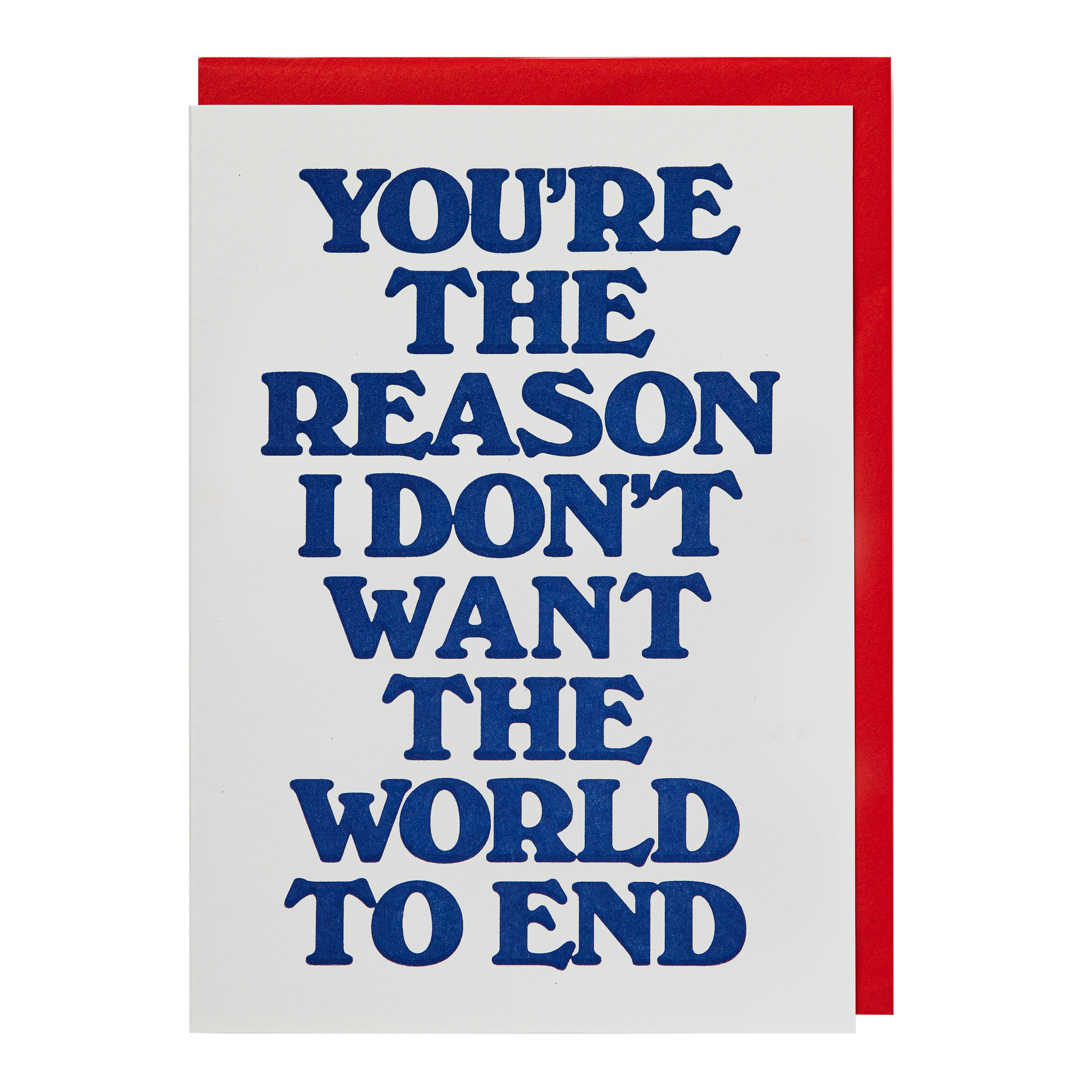 You're The Reason Greeting Card