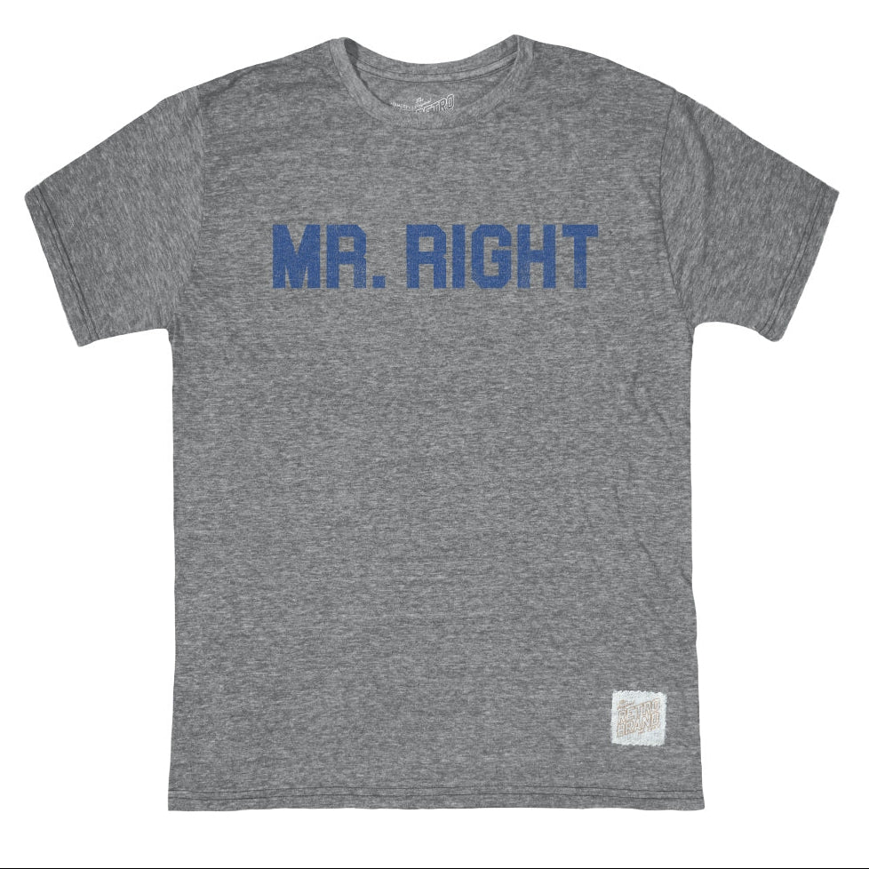 Mr.Right Tee Shirt