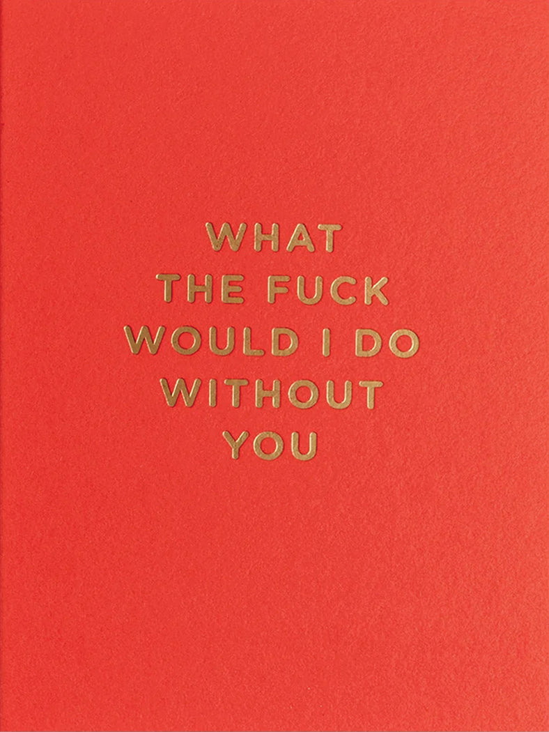 WTF Would I Do card